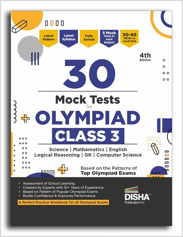 30 Mock Test Series for Olympiads Class 3 Science, Mathematics, English, Logical Reasoning, GK & Computer Science (Cyber) 4th Edition