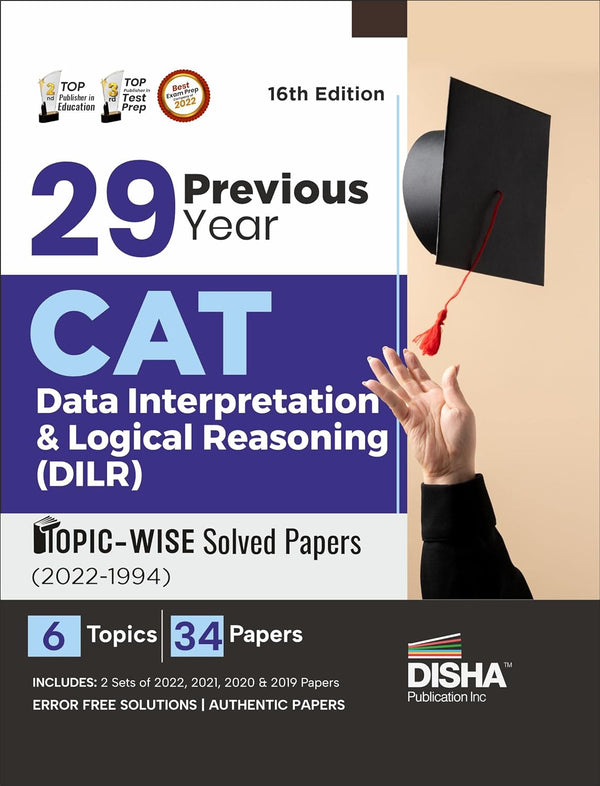 29 Previous Year CAT Data Interpretation & Logical Reasoning (DILR) Topic-wise Solved Papers (2022 - 1994) 16th edition | Previous Year Questions PYQs