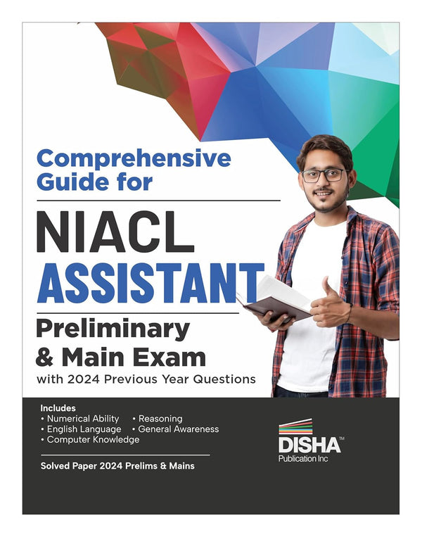 Comprehensive Guide for NIACL Assistant Preliminary & Main Exams with 2024 Previous Year Questions | New India Assurance Company Limited