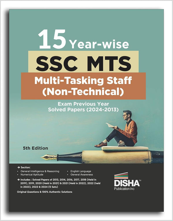 15 Year-wise SSC MTS Multi Tasking Staff (Non-Technical) Exam Previous Year Solved Papers (2024 - 13) 5th Edition| Staff Selection Commission | PYQ