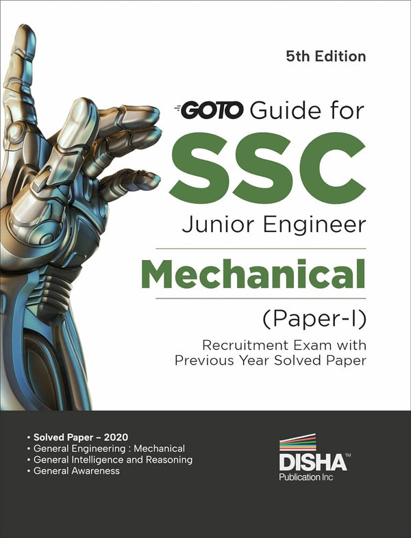 Go To Guide for SSC Junior Engineer Mechanical Paper I Recruitment Exam with Previous Year Solved Papers 5th Edition | 100% Detailed Solutions | For 2022 JE Exam