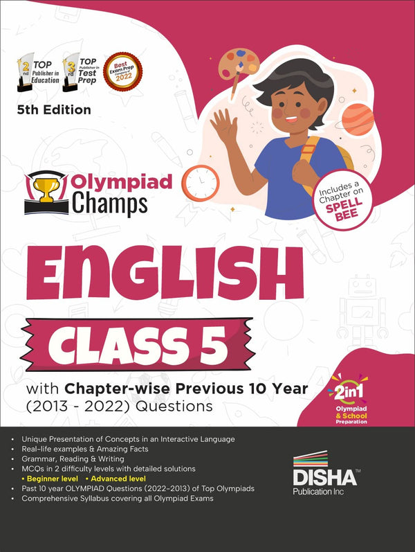 Olympiad Champs English Class 5 with Chapter-wise Previous 10 Year (2013 - 2022) Questions 5th Edition | Complete Prep Guide with Theory, PYQs, Past & Practice Exercise