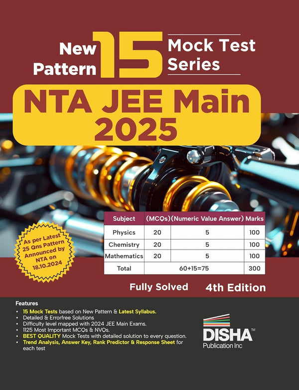 New Pattern 15 Mock Test Series NTA JEE Main 2025 - 4th Edition | 75 MCQs in Physics, Chemistry & Mathematics Rankers Test Series | 100% Solutions