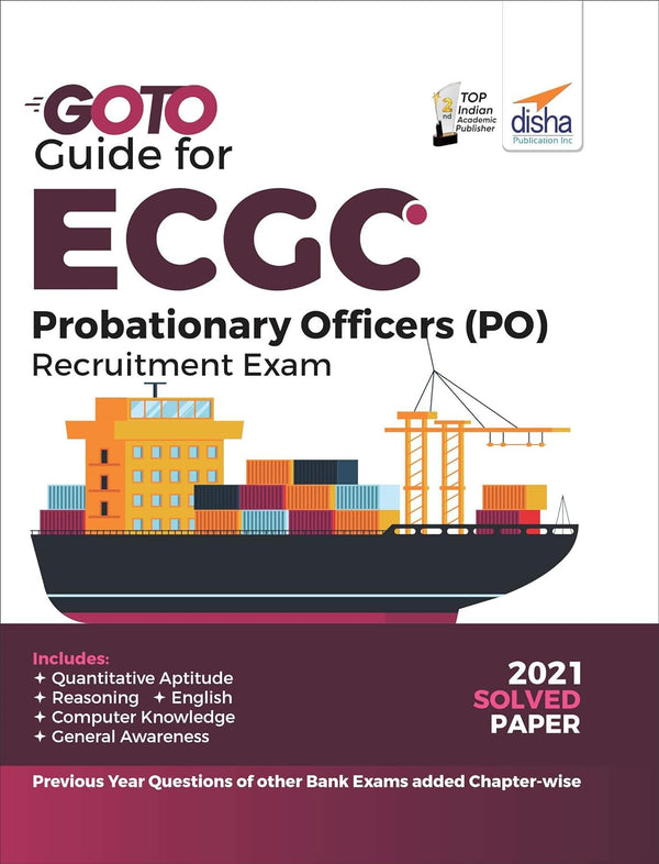 GoTo Guide for ECGC Probationary Officers (PO) Objective & Descriptive Recruitment Exams 2nd Edition | Also useful for Specialist Officer | Previous Year Solved Papers