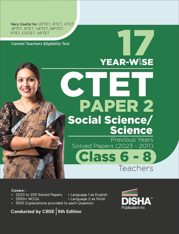 17 Year-wise CTET Paper 2 (Social Science/ Studies) Previous Year Solved Papers (2023 - 2011) - Class 6 - 8 Teachers - 5th English Edition | Central Teacher Eligibility Test PYQs Question Bank