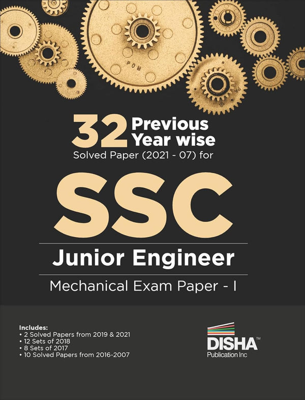 32 Previous Year wise Solved Papers (2021 - 07) for SSC Junior Engineer Mechanical Exam | 100% Detailed Solutions | PYQs for 2022 JE Exam