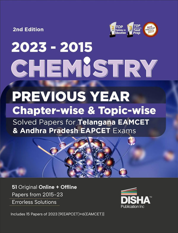 2023 - 2015 Chemistry Previous Year Chapter-wise & Topic-wise Solved Papers for Telangana EAMCET & Andhra Pradesh EAPCET Exams 2nd Edition | Physics, Chemistry & Mathematics PYQs Question Bank