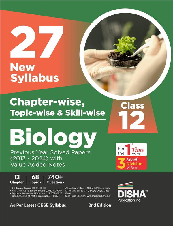 27 New Syllabus Chapter-wise, Topic-wise & Skill-wise CBSE Class 12 Biology Previous Year Solved Papers (2013 - 2024) with Value Added