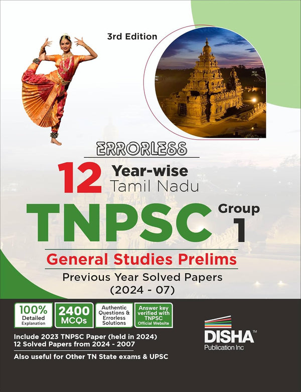 Errorless 12 Year-wise Tamil Nadu TNPSC (Group 1) General Studies Prelims Previous Year Solved Papers (2007 -24) 3rd Edition | Original Questions | 100% Solutions | 2400 MCQs