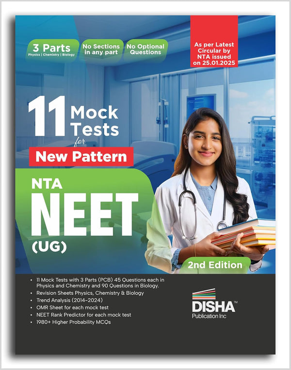 11 Mock Test for New Pattern NTA NEET (UG) | Physics, Chemistry, Biology New Syllabus Test Series 2 Edition | 100% Solutions | OMR Sheets | Rank Predictor