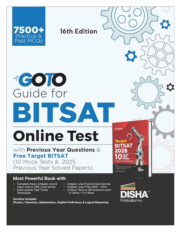 Disha GoTo Guide for BITSAT Online Test 2026 with Previous Year Questions & Free Target BITSAT (10 Mock Tests &2025 Soved Papers) 16th Edition | Concept Notes +  Chapter-wise PYQs Question Bank