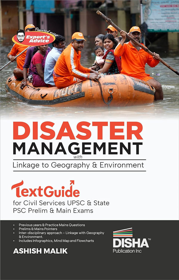 Disaster Management TextGuide for Civil Services UPSC & State PSC Prelim & Main Exams | Previous Year Questions PYQs | powered with Expert’s Advice, Prelims & Mains Pointers | Linkage with Geography & Environment | General Studies Paper III