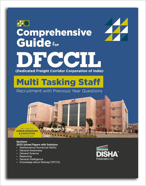 Comprehensive Guide for DFCCIL Multi Tasking Staff Recruitment with Previous Year Questions | Dedicated Freight Corridor Corporation of India | Useful for Junior Manager & Executive Recruitment