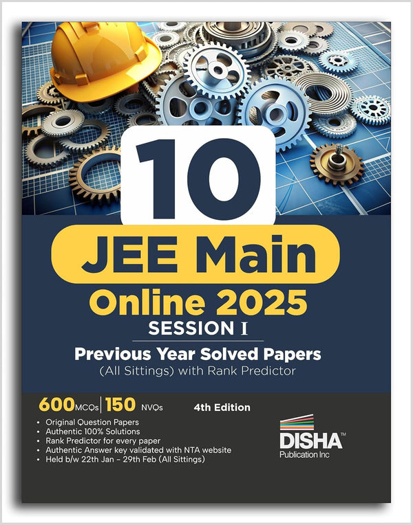 10 JEE Main Online 2025 Session I Previous Year Solved Papers (All sittings) with Rank Predictor 4th Edition | PYQs for Physics, Chemistry & Mathematics | Mock Tests