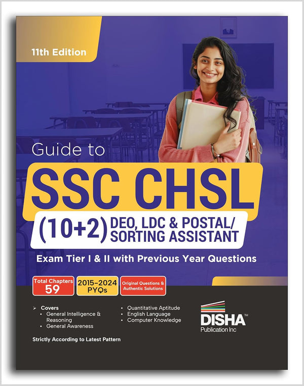 Guide to SSC - CHSL (10+2) DEO, LDC & Postal/ Sorting Assistant Exam Tier I & II with Previous Year Questions & 3 Online Practice Sets 11th Edition | Combined Higher Secondary Level | PYQ | Mock Test