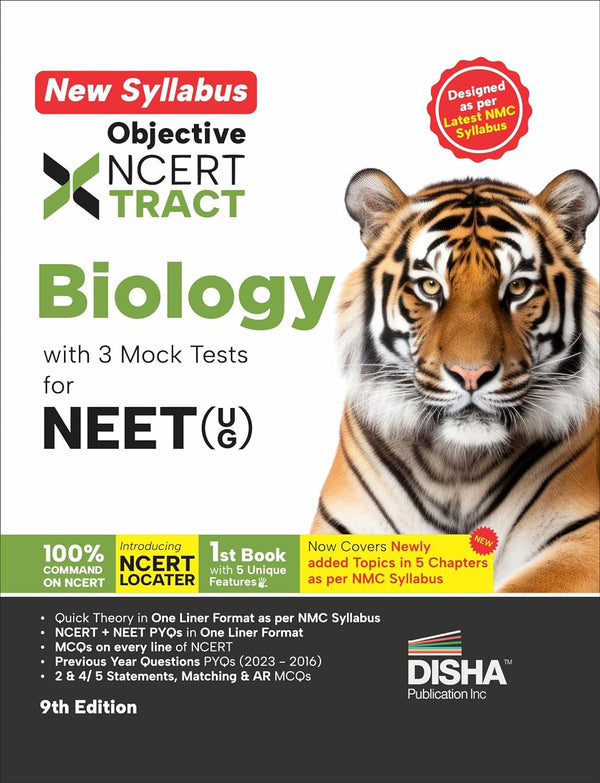 Disha's New Syllabus Objective NCERT Xtract Biology with 3 Mock Tests for NEET (UG) 9th Edition | One Liner Theory, MCQs on every line of NCERT, Previous Year Question Bank, PYQs