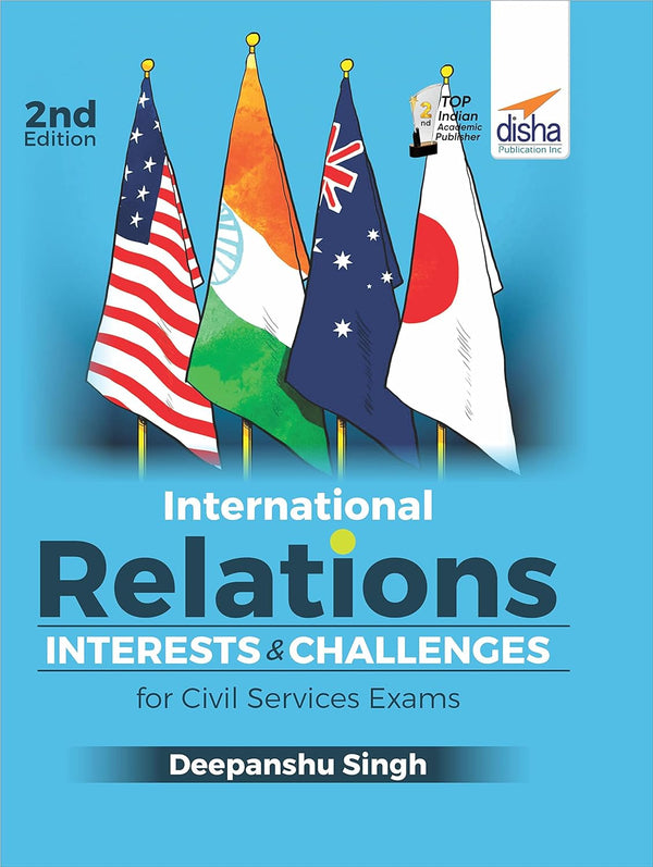 International Relations - Interests & Challenges for Civil Services Exams 2nd Edition