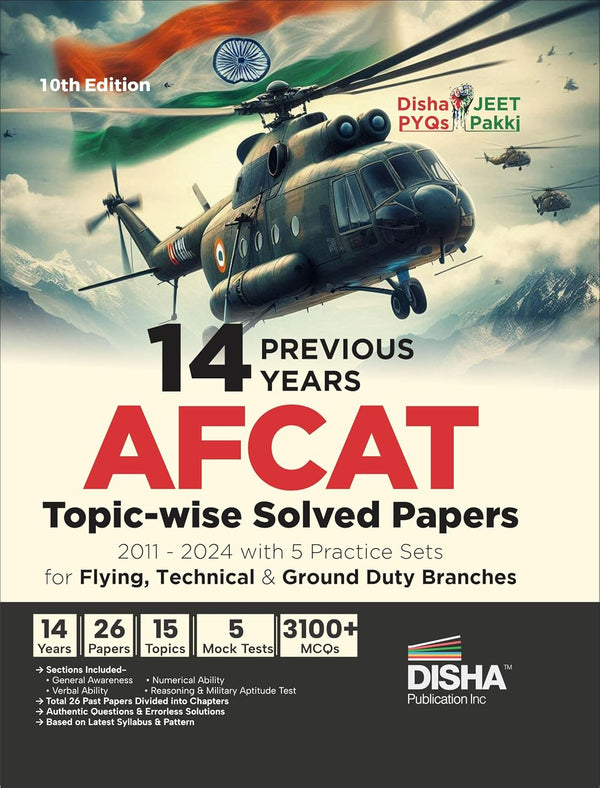 14 Previous Year AFCAT Topic-wise Solved Papers (2011 - 2024) with 5 Practice Sets for Flying, Technical & Ground Duty Branches 10th Edition | Previous Year Questions PYQs