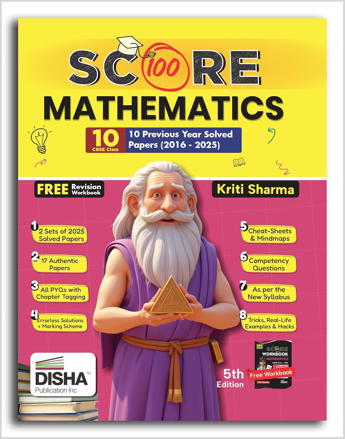 Score 100 Mathematics (Standard) CBSE Class 10 - 10 Previous Year-wise ...