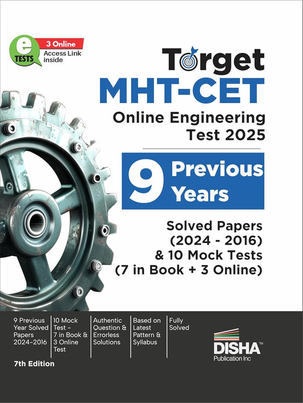 TARGET MHT-CET Online Engineering Test 2025 - 9 Previous Year Solved Papers (2024 - 2016) & 10 Mock Tests (7 in Book + 3 Online) 7th Edition | Maharashtra Common Entrance Test