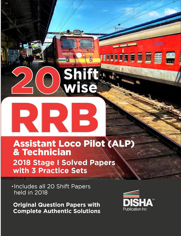 20 Shift-wise RRB Assistant Loco Pilot 2018 Stage I Solved Papers with 3 Practice Sets | Indian Railway Recruitment Board