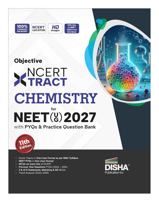 Disha Objective NCERT Xtract Chemistry for NEET 2027 (UG) with PYQs & Practice Question Bank 11th edition | 9789371862080