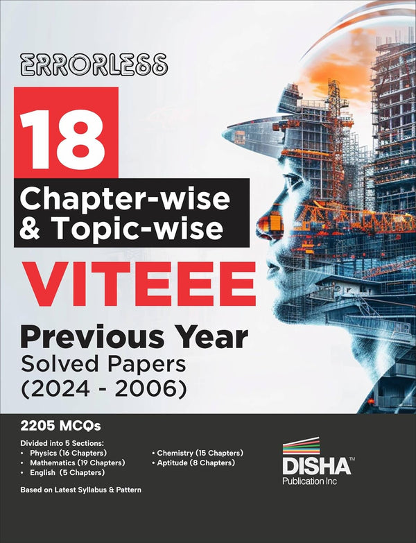 Errorless 18 Chapter-wise & Topic-wise VITEEE Previous Year Solved Papers (2024 - 2006) | Physics, Chemistry, Mathematics, & Quantitative Aptitude 3300 PYQs