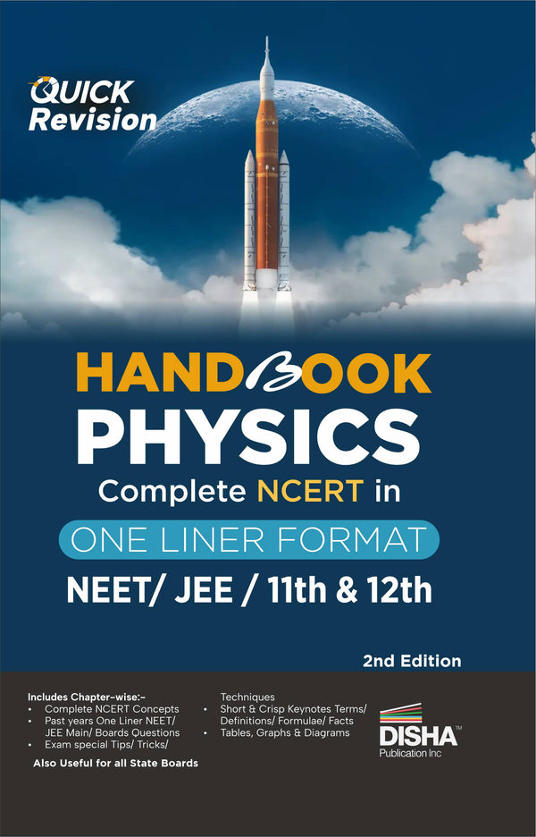 Disha HandBook Physics - Complete NCERT in One Liner Format for NEET/ JEE/ 11th & 12th - 2nd Edition | Engineering, Medical, CBSE Class XI & XII |