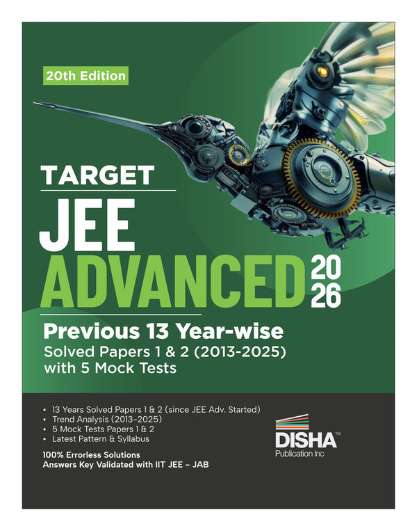 Disha TARGET JEE Advanced 2026 - Previous 13 Year-wise Solved Papers 1 & 2 (2013 - 2025) with 5 Mock Tests 20th Edition | Answer Key validated with IIT-JEE JAB | PYQs Question Bank for JEE 2026