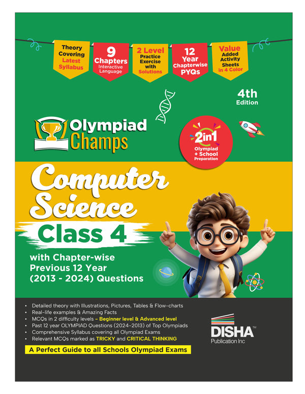 Olympiad Champs Computer Science Class 4 with Chapter-wise Previous 12 Year (2013 - 2024) Questions 4th Edition | Cyber/ Informatics | Complete Prep Guide with Theory, PYQs, Past & Practice Exercise