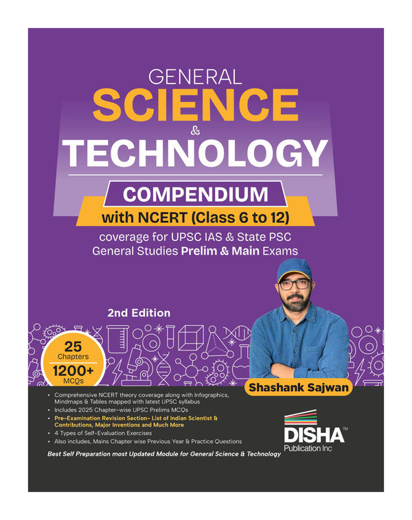 Disha General Science & Technology Compendium with NCERT (Class 6 to 12) for UPSC IAS & State PSC General Studies Prelims & Mains 2nd Edition | Science & Technology for UPSC 2026 by Shashank Sajwan