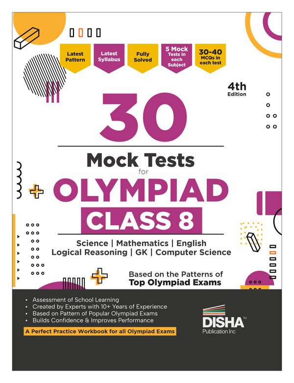 Disha 30 Mock Test Series for Olympiads Class 8 Science, Mathematics, English, Logical Reasoning, Social Studies/ GK & Computer Science 4th Edition | Cyber | General Knowledge | Sample Papers