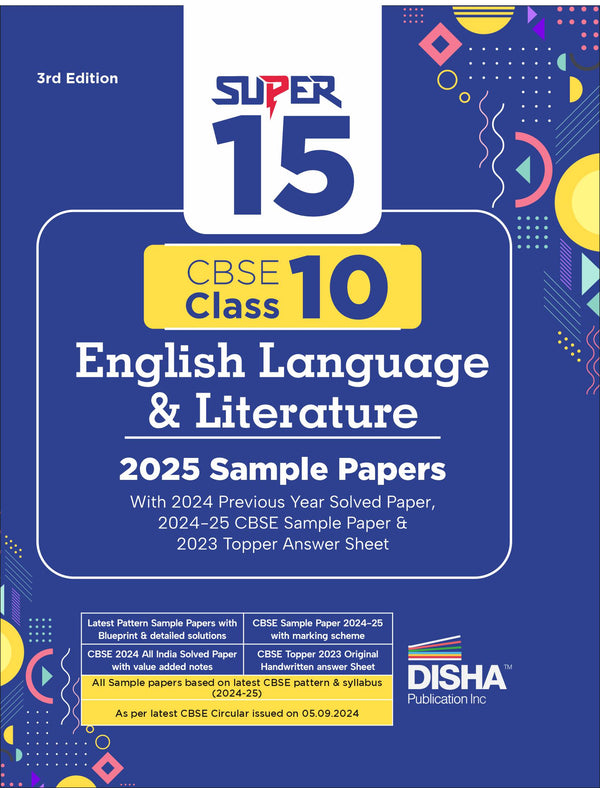 Disha Super 15 CBSE Class 10  English Language & Literature2025 Sample Papers with 2024 Previous Year Solved Paper,2024-25 CBSE Sample Paper & 2023 Topper Answer Sheet 3rd Edition | |