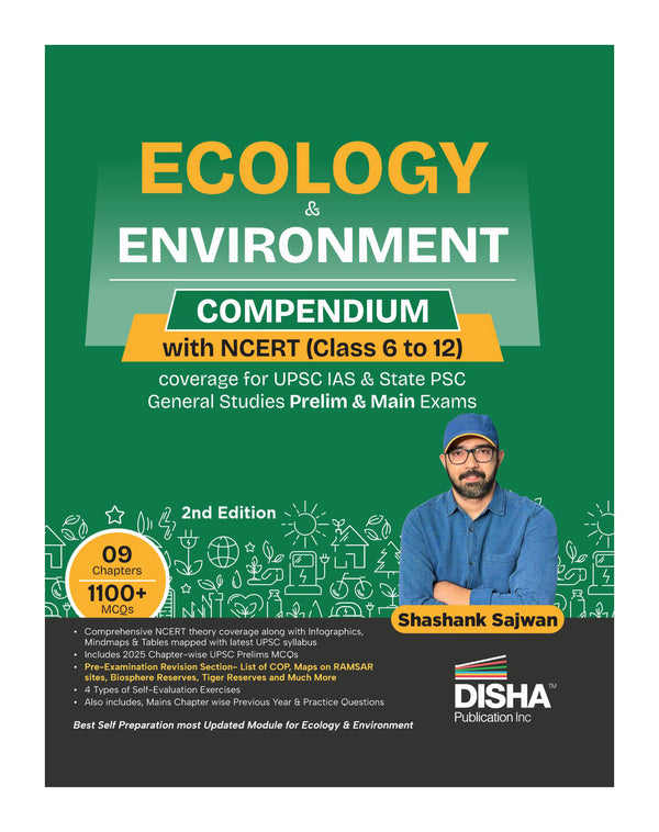 Disha Ecology & Environment Compendium with NCERT (Class 6 to 12) coverage for UPSC IAS & State PSC General Studies Prelims & Mains 2nd Edn | Ecology & Environment for UPSC 2026 by Shashank Sajwan