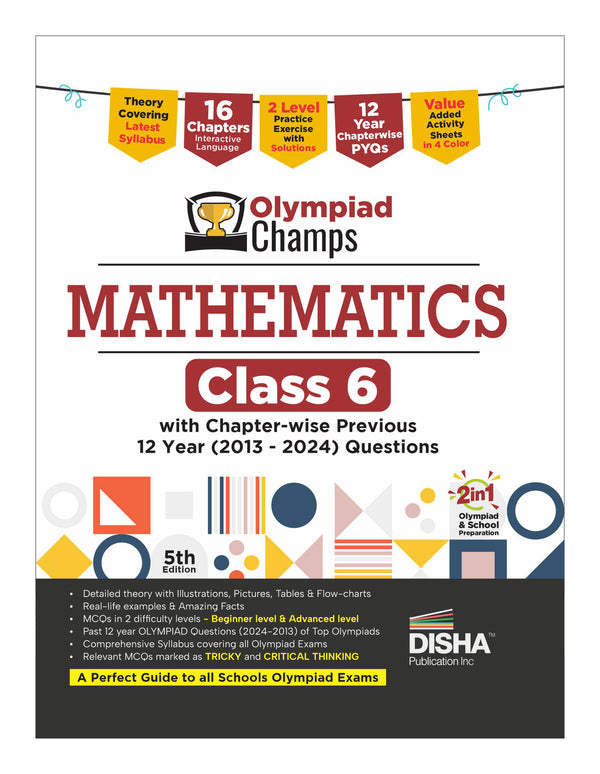 Olympiad Champs Mathematics Class 6 with Chapter-wise Previous 12 Year (2013 - 2024) Questions 5th Edition | Complete Prep Guide with Theory, PYQs, Past & Practice Exercise