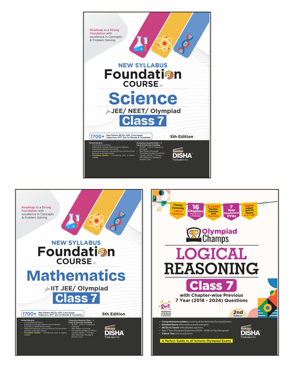 Disha Combo (3 Books) New Syllabus Foundation Course in Science, Mathematics & Logical Reasoning Class 7 for JEE/ NEET/ Olympiad Exams 5th Edn | NCERT Concepts | Advance Problem Solving for Class 7