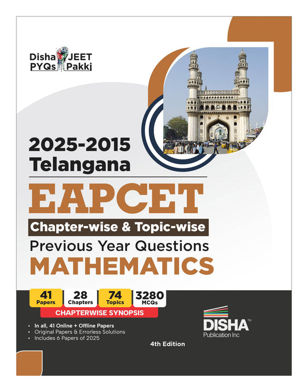 Disha 2025 - 2015 Telangana EAPCET Chapter-wise & Topic-wise Previous Year Questions Mathematics with Synopsis 4th Edition| PYQs Question Bank for 2026 Engineering Exams | EAMCET