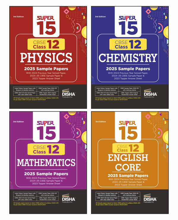 Disha Combo of Super 15 CBSE Class 12 Physics, Chemistry, Mathematics & English Core 2025 Sample Papers | 2024 Solved Papers | Topper Answer Sheet 3rd Edition