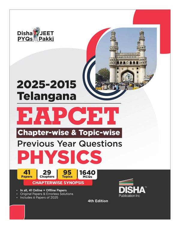Disha 2025 - 2015 Telangana EAPCET Chapter-wise & Topic-wise Previous Year Questions Physics with Synopsis 4th Edition | EAMCET | 1700+ PYQs Question Bank for 2026 Engineering Exams | EAMCET