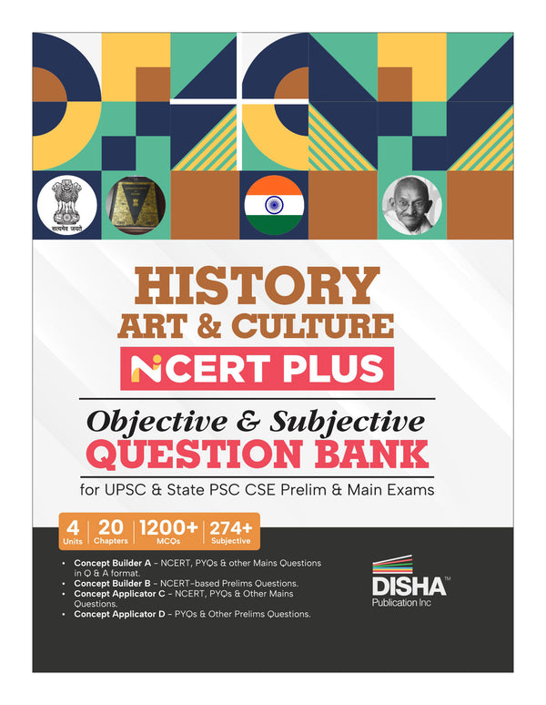 History, Art & Culture NCERT PLUS Objective & Subjective Question Bank for UPSC & State PSC CSE Prelim & Main Exams 2nd Edition | Ancient, Medieval & Modern India