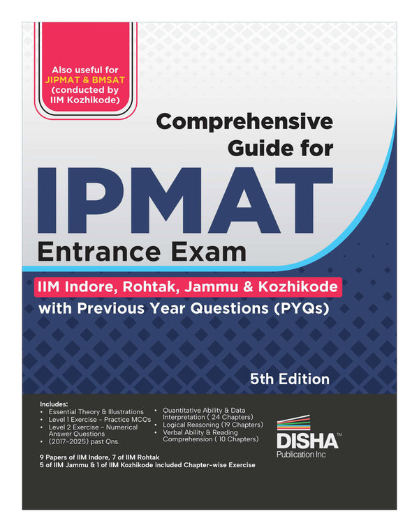 Disha Comprehensive Guide for IPMAT Entrance Exam (IIM Indore, Rohtak, Jammu & Kozikode) with Previous Year Questions (PYQs) 5th Edition | Study Notes for Integrated Program in Management Aptitude Test | For 2026 Exam