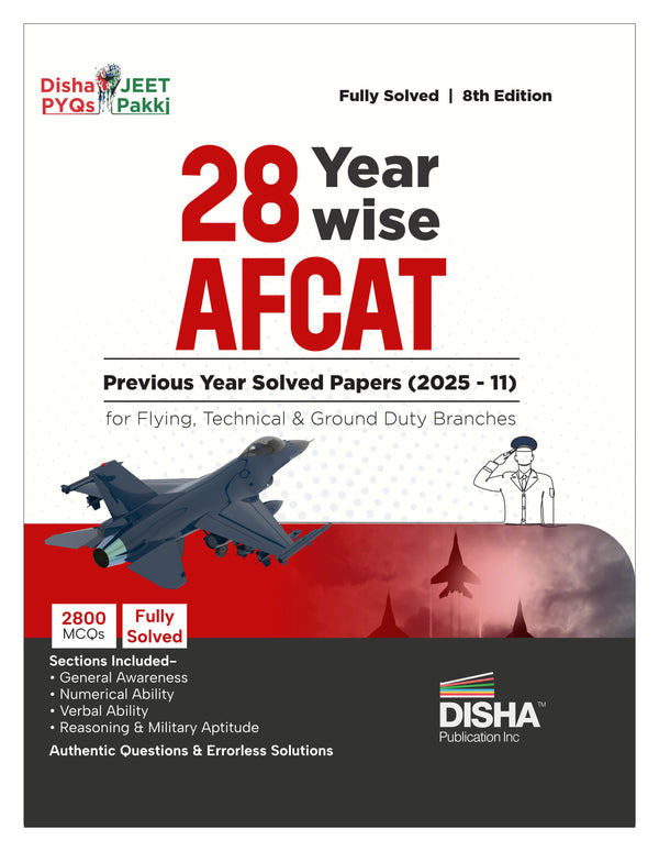 Disha 28 Year-wise AFCAT Previous Year Solved Papers (2025 - 11) for Flying Technical & Ground Duty Branches 8th Edition | Previous Year Questions PYQs | Air Force Common Admission Test
