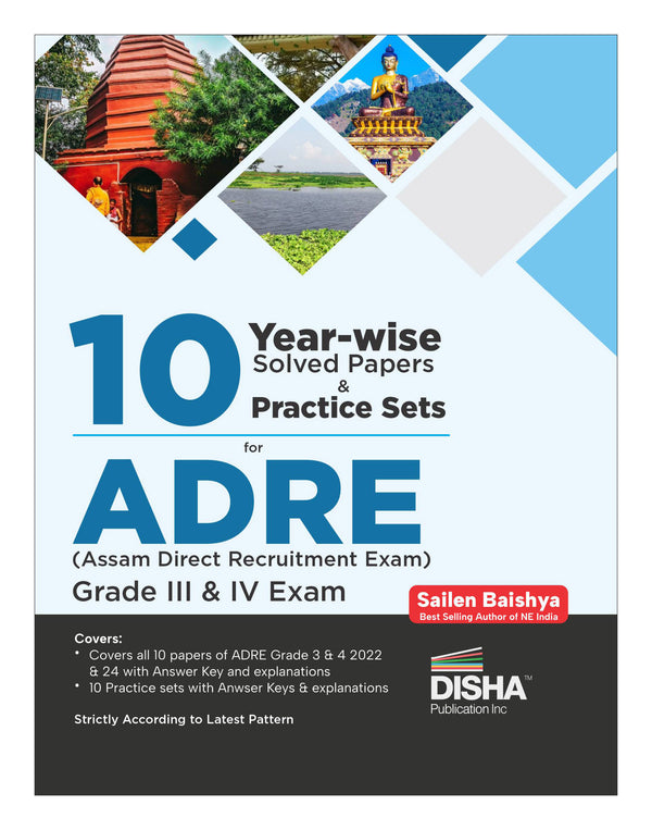 Disha 10 Year-wise Solved Papers & 10 Practice Sets for ADRE (Assam Direct Recruitment Exam) Grade III & IV Exam