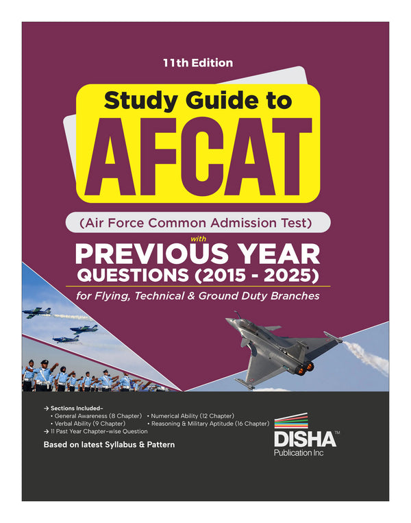 Disha Study Guide to AFCAT (Air Force Common Admission Test) with Previous Year Questions (2015 - 2025) for Flying, Technical & Ground Duty Branches 11th Edition