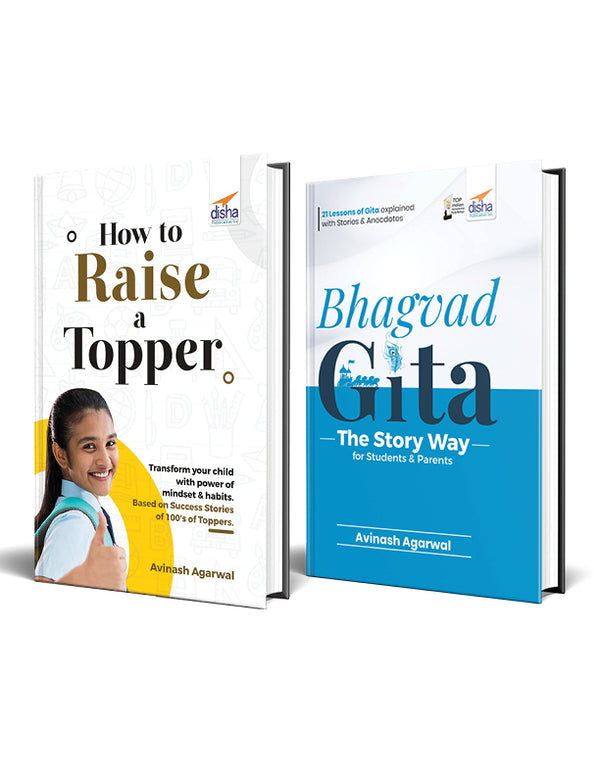 Combo - How to Raise a Topper and Bhagvad Gita - The Story Way for Students & Parents