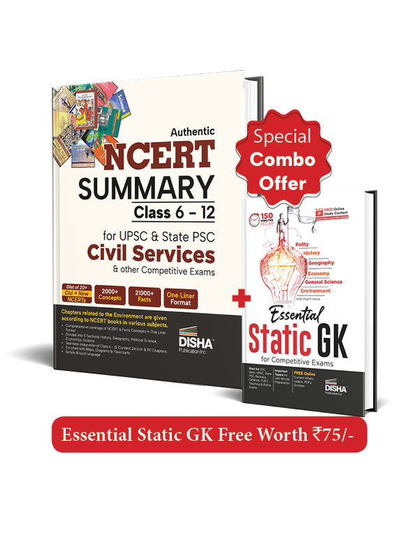 Authentic NCERT Summary (Class 6 to 12) for UPSC & State PSC Civil Services & other Competitive Exams + Free Static GK for Competitive Exams 2nd Edition